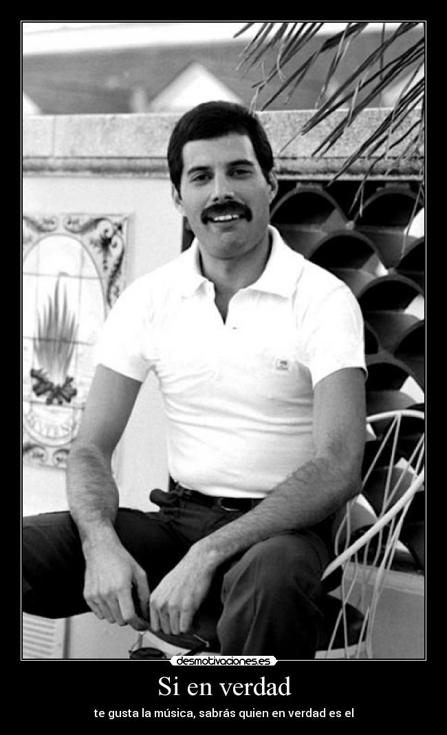 Si en verdad - te gusta la música, sabrás quien en verdad es el