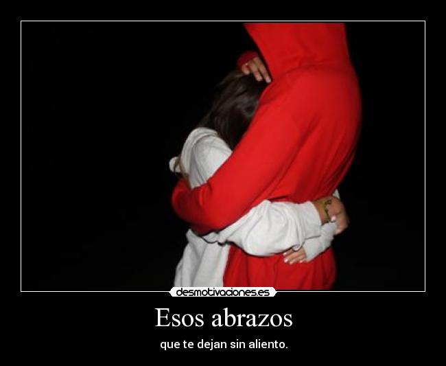 Esos abrazos -