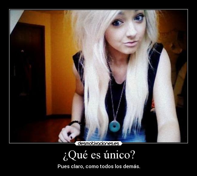 ¿Qué es único? -