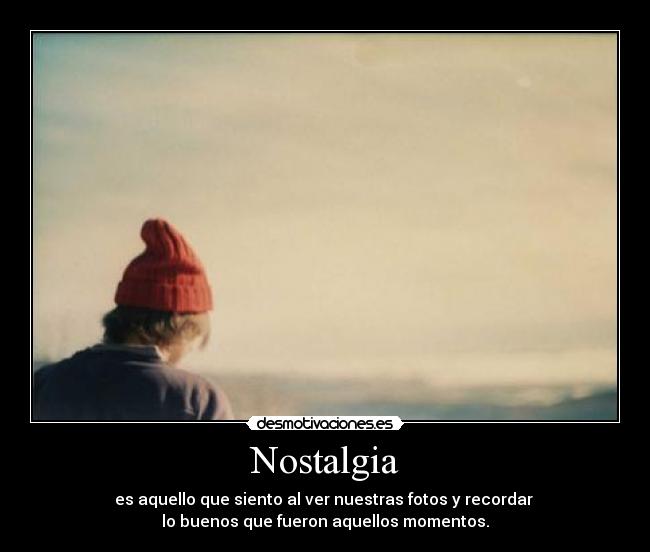 Nostalgia - 
