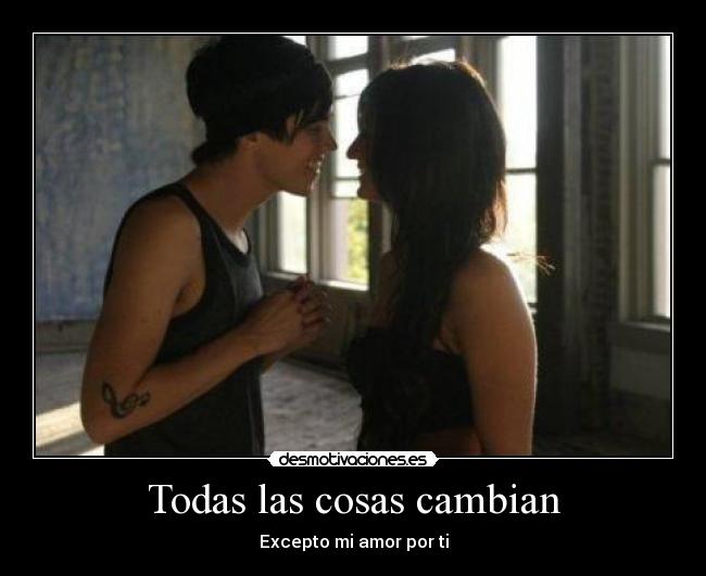 Todas las cosas cambian -