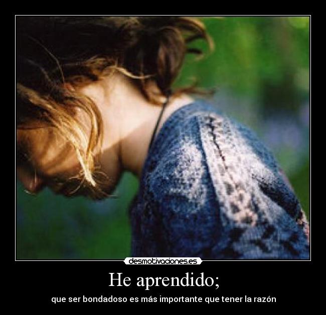 He aprendido; - 