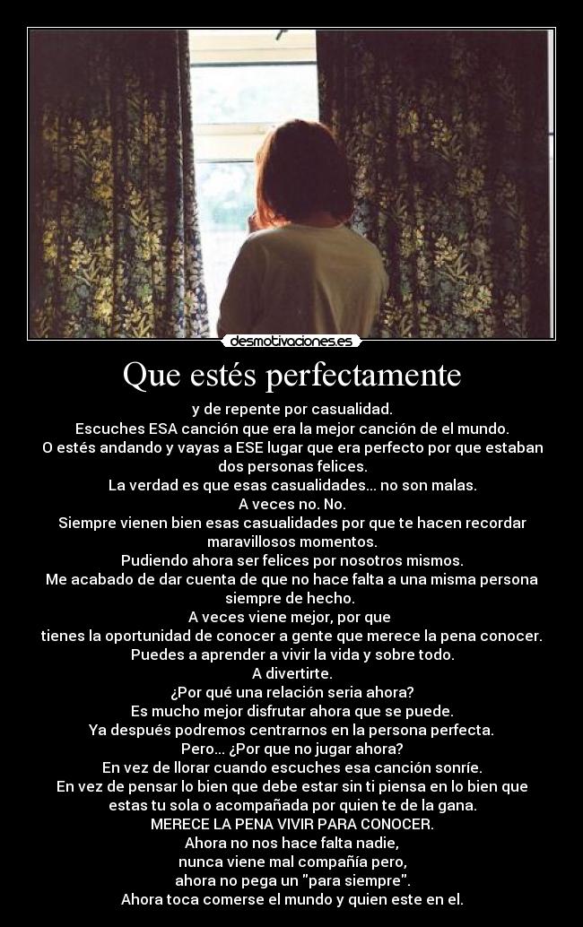 Que estés perfectamente -