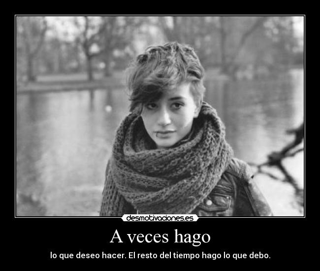 A veces hago - 