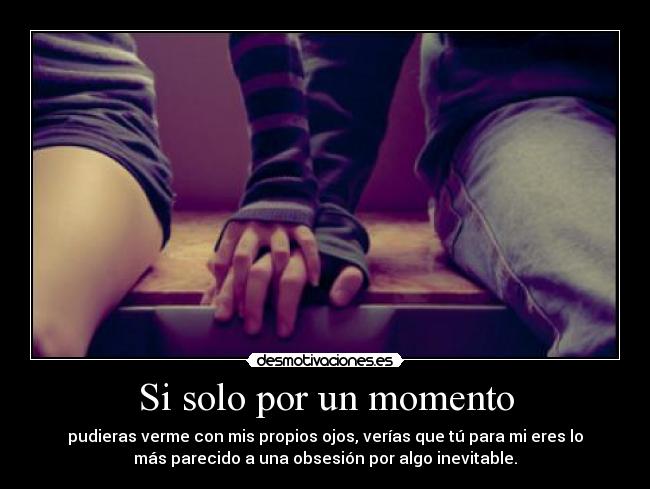 Si solo por un momento -