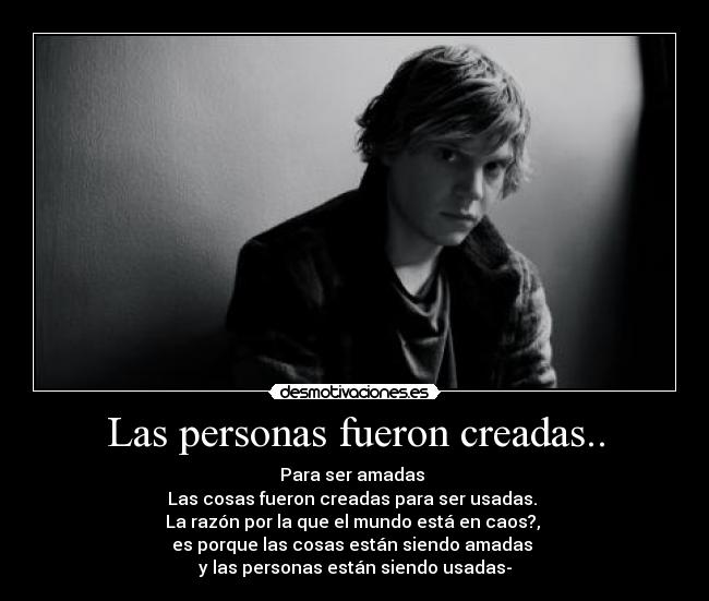 Las personas fueron creadas.. - 