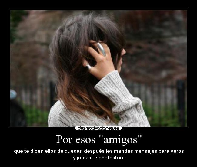Por esos amigos -