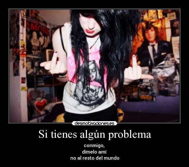 Si tienes algún problema -