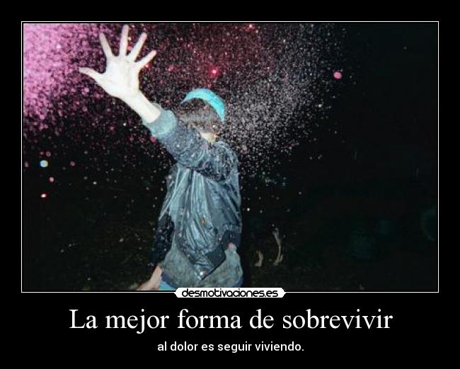 La mejor forma de sobrevivir - 