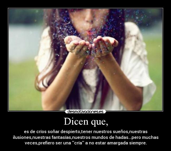 Dicen que, - 