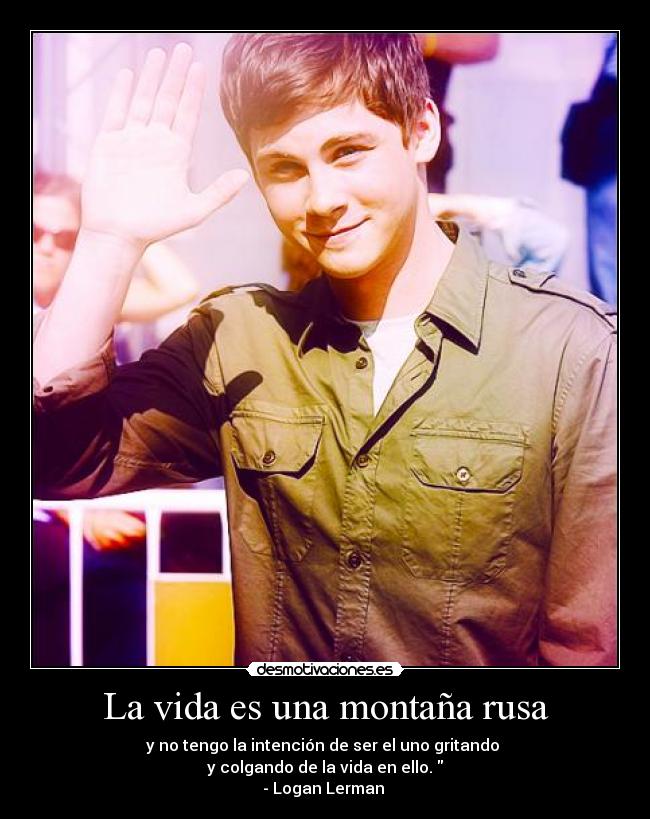 La vida es una montaña rusa -