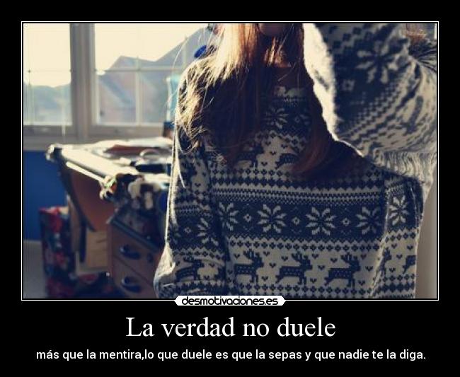 La verdad no duele -