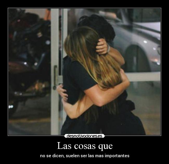 Las cosas que - 