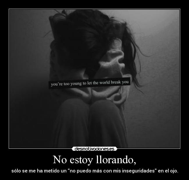 No estoy llorando, - 
