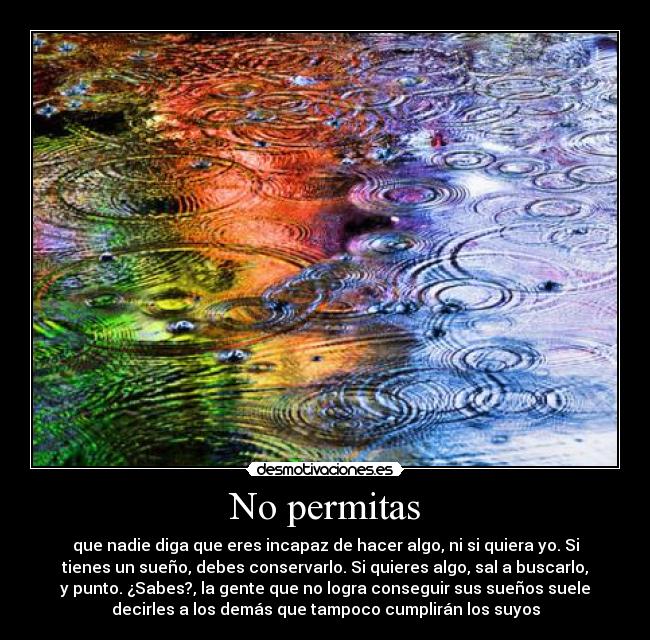 No permitas -