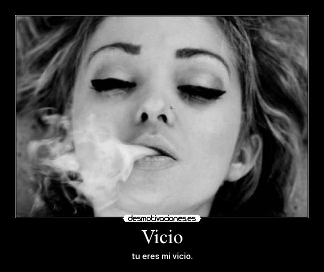Vicio - 