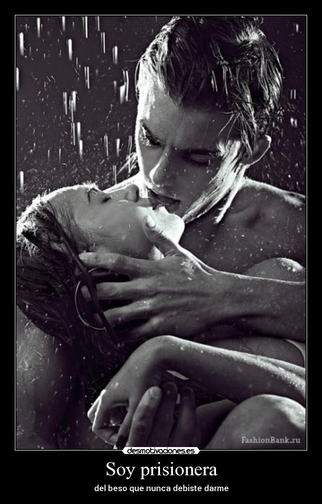 Soy prisionera - del beso que nunca debiste darme
