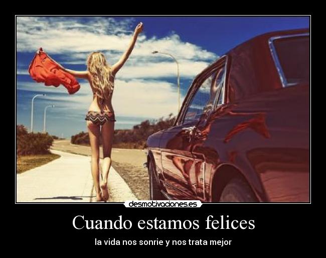 Cuando estamos felices - 