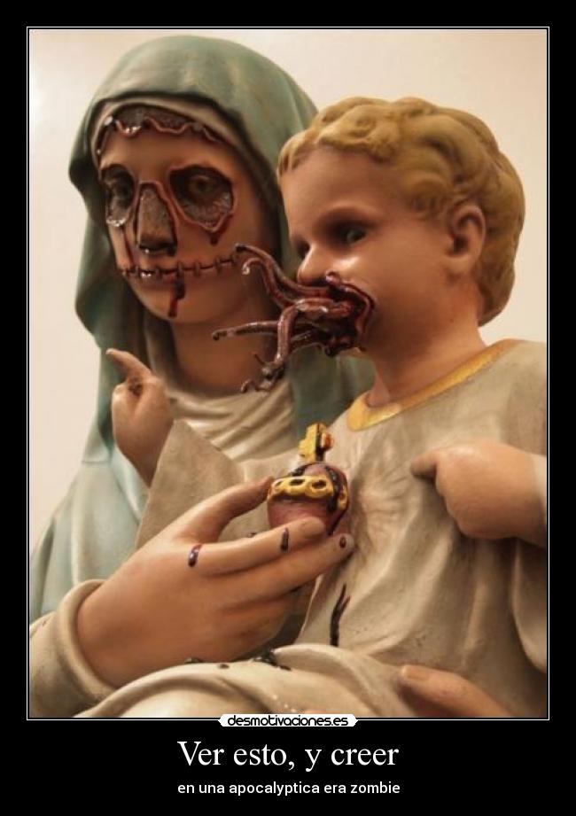 Ver esto, y creer - en una apocalyptica era zombie