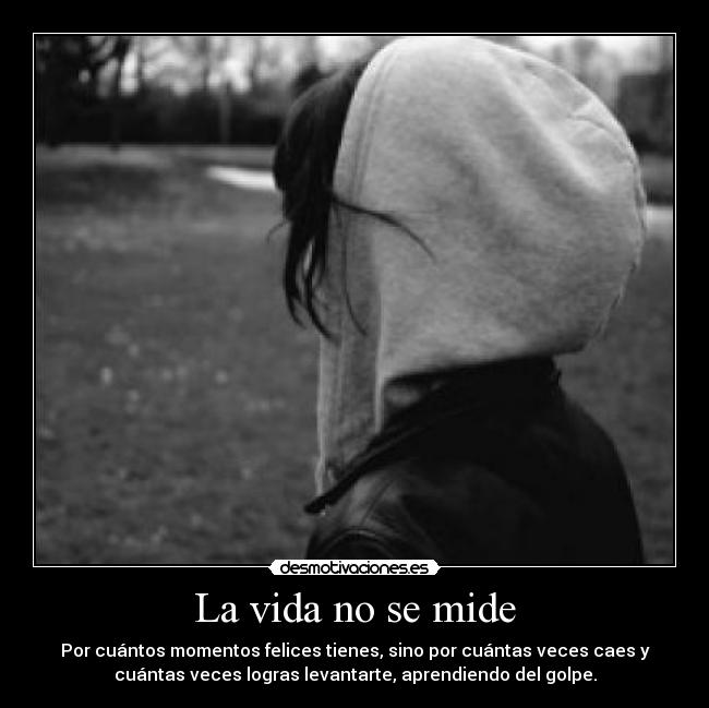 La vida no se mide - 