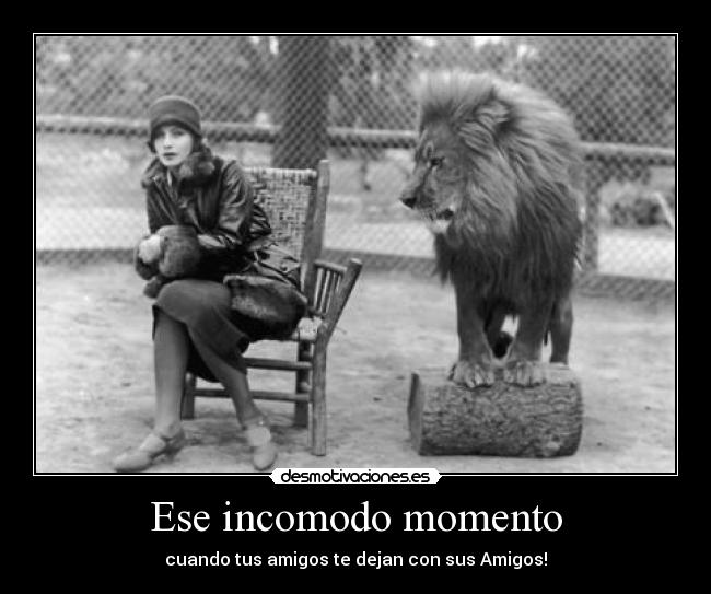 Ese incomodo momento - 