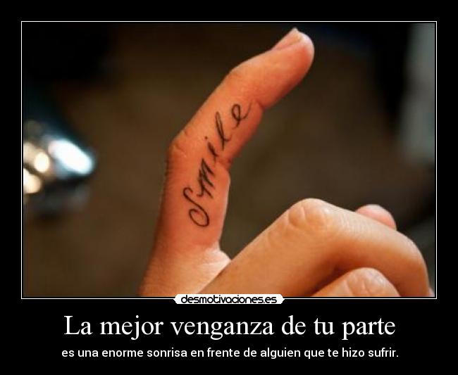 La mejor venganza de tu parte -