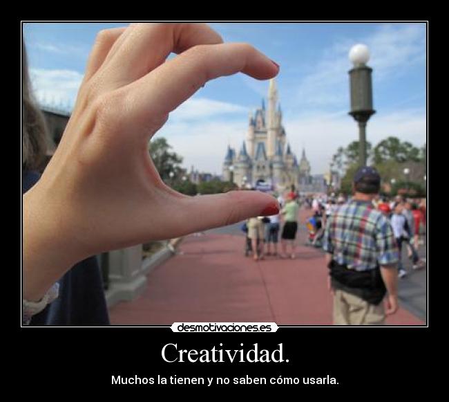 Creatividad. -