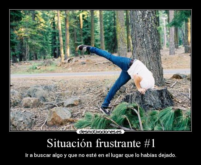 Situación frustrante #1 - 