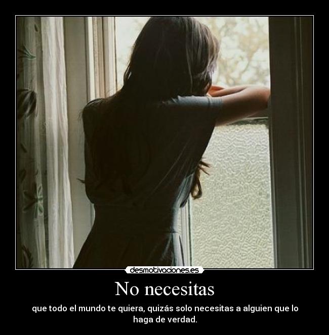 No necesitas -