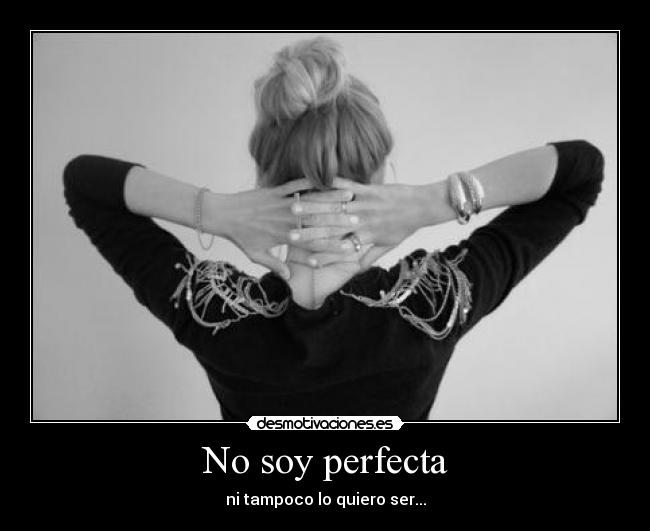 No soy perfecta - 