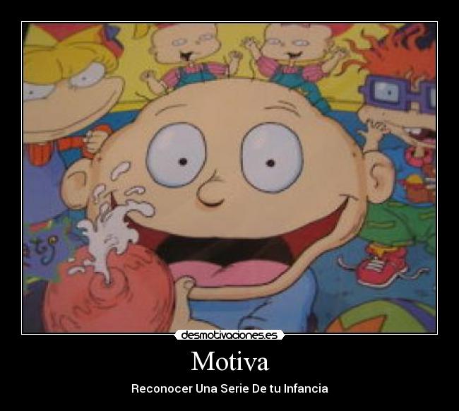 Motiva - Reconocer Una Serie De tu Infancia