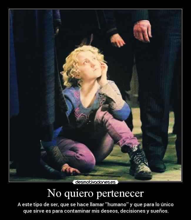 No quiero pertenecer -