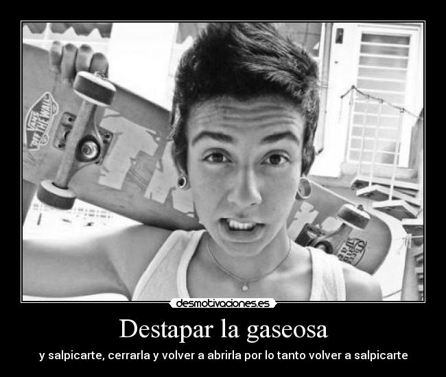 Destapar la gaseosa -