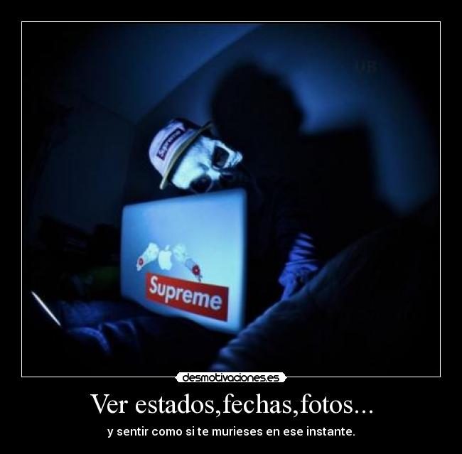 Ver estados,fechas,fotos... - 