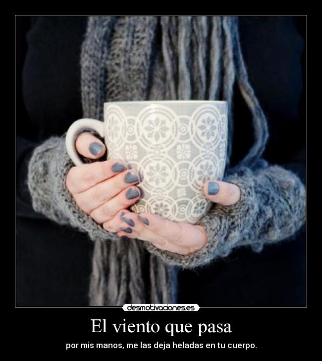 El viento que pasa -