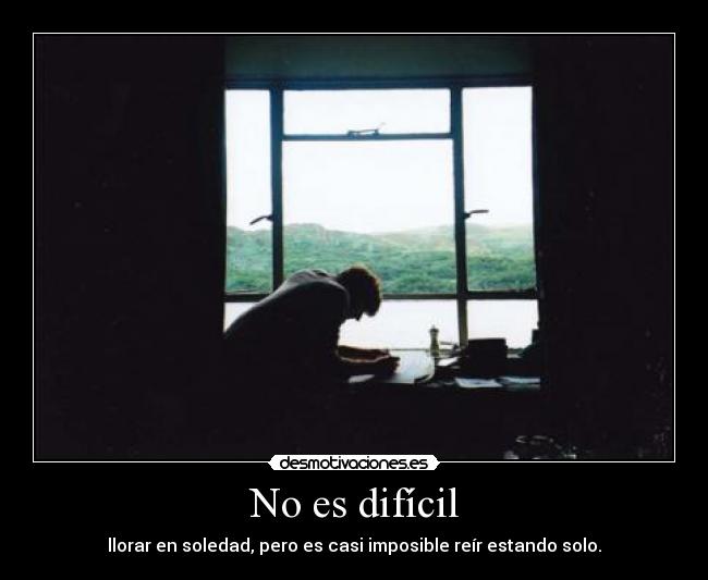 No es difícil -