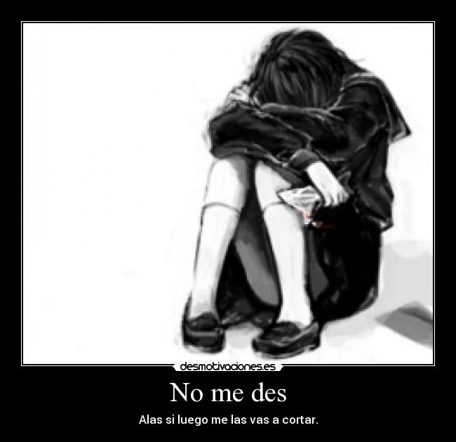 No me des - 