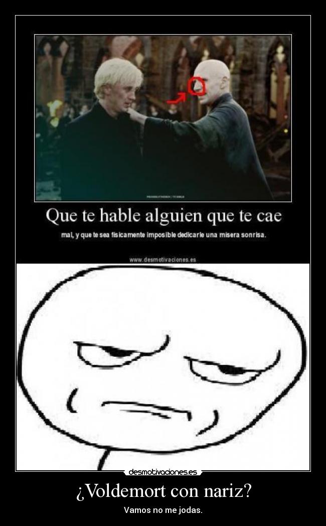 ¿Voldemort con nariz? -