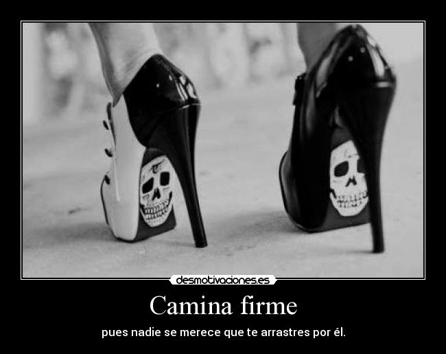 Camina firme - 