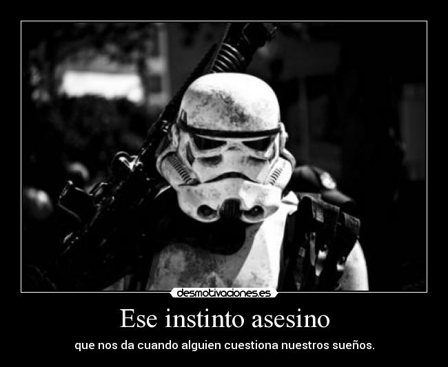 carteles instinto asesino starwars desmotivaciones