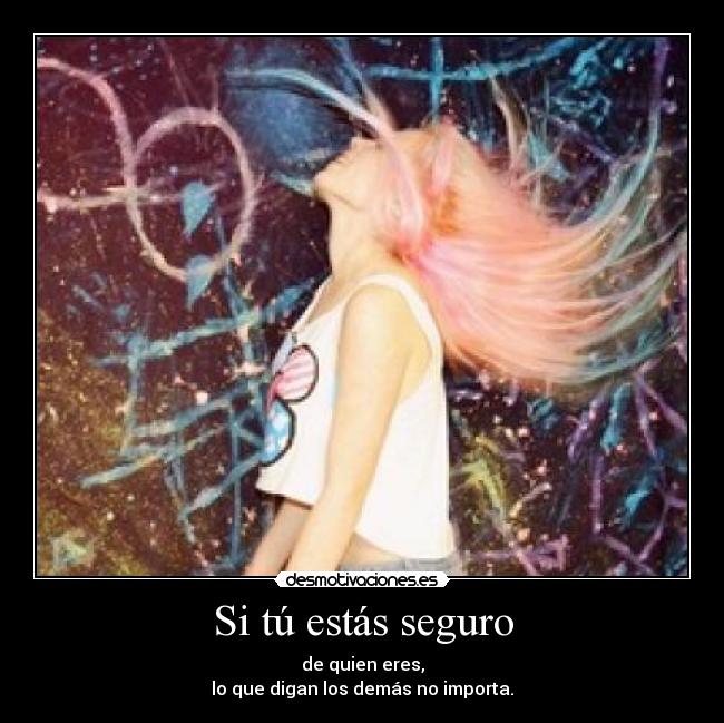 Si tú estás seguro - 