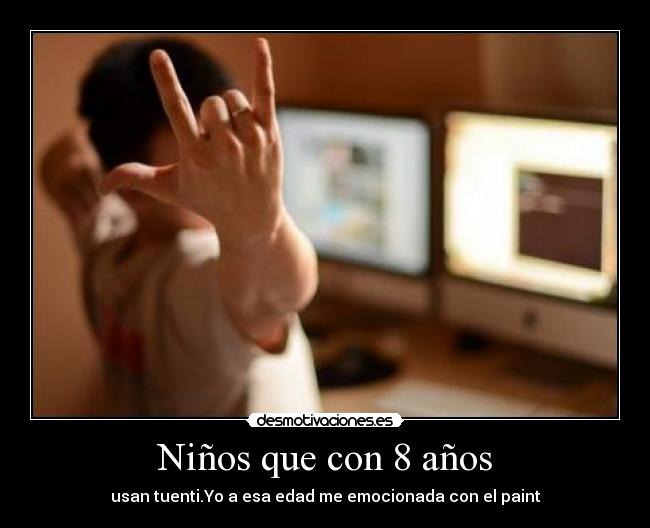 Niños que con 8 años - 