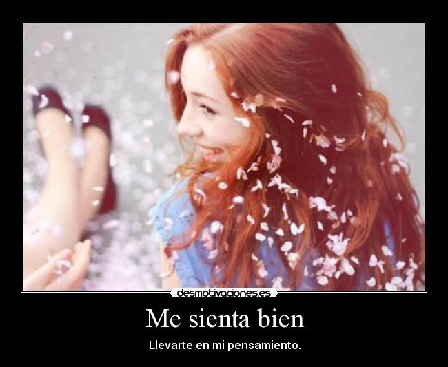 Me sienta bien -
