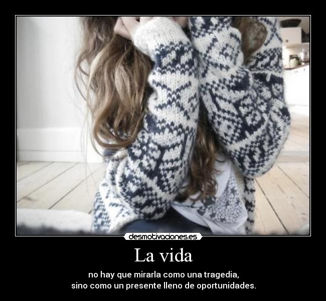 La vida -