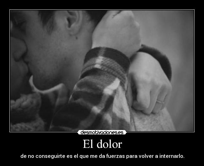 El dolor -