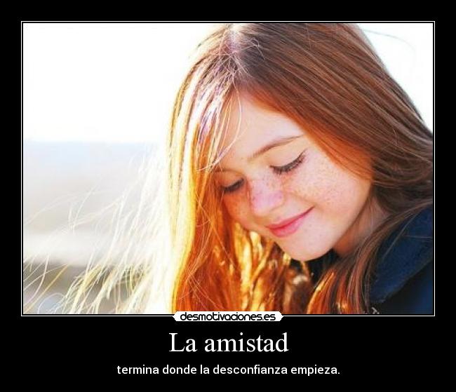 La amistad - 