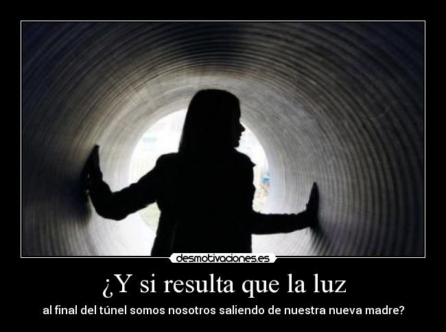 ¿Y si resulta que la luz - 