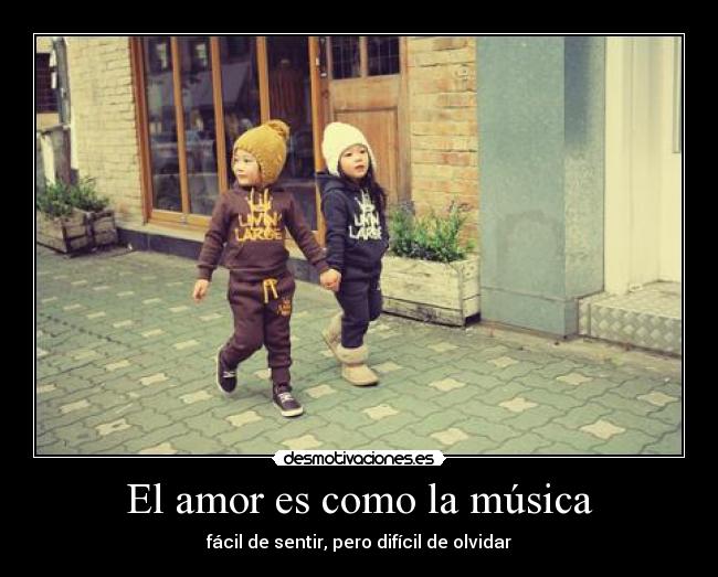 El amor es como la música -