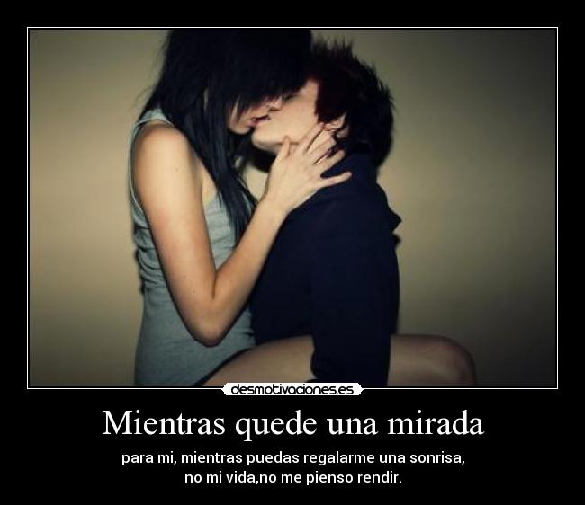 Mientras quede una mirada - 