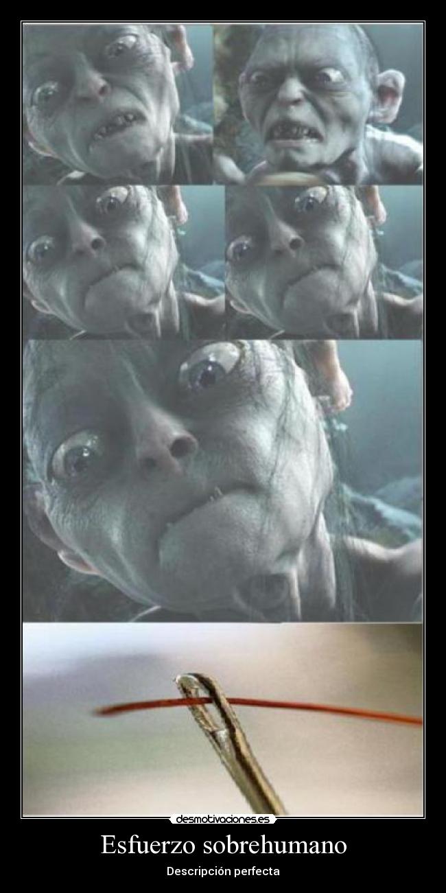 Esfuerzo sobrehumano - Descripción perfecta
